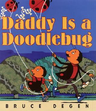 Daddy Is a Doodlebug (Paperback)
