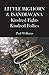 LITTLE BIGHORN & ISANDLWANA; Kindred Fights, Kindred Follies