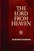 The Lord from Heaven