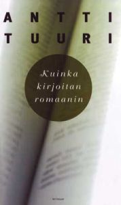 Kuinka kirjoitan romaanin (Hardcover)