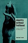 Identity without Selfhood: Simone de Beauvoir and Bisexuality (Cambridge Cultural Social Studies)