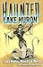 Haunted Lake Huron by Frederick Stonehouse