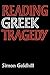 Reading Greek Tragedy