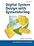 Digital System Design With SystemVerilog