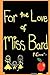 For the Love of Miss Bard