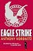 Eagle Strike by Anthony Horowitz Eagle Strike by Anthony Horowitz