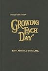 Growing Each Day (Artscroll Series) (English and Hebrew Edition)