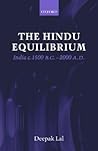 The Hindu Equilibrium: India c. 1500 B.C.-2000 A.D.