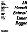 All Hawaii Entrées: Lunar Reggae