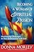 Becoming a Woman of Spiritual Passion: Overcoming Challenges to Your Relationship with God