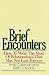 Brief Encounters by Emily  Coleman