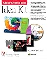 Adobe Creative Suite Idea Kit Adobe Creative Suite Idea Kit