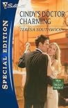 Cindy's Doctor Charming by Teresa Southwick