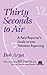Thirty Seconds to Air: A Field Reporter's Guide to Live Television Reporting