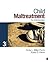 Child Maltreatment: An Introduction