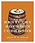 The Kentucky Bourbon Cookbook