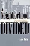 A Neighborhood Divided: Community Resistance to an AIDS Care Facility (The Anthropology of Contemporary Issues)