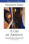 A Cry of Absence (Voices of the South)