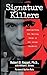 Signature Killers (Pocket Books True Crime)