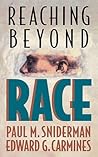 Reaching beyond Race Reaching beyond Race