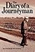 The Diary of a Journeyman: The Life and Times of the Past Century