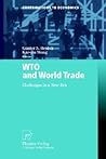 WTO and World Trade: Challenges in a New Era (Contributions to Economics)