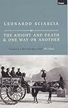 The Knight and Death & One Way or Another