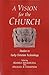 Vision for the Church by Markus Bockmuehl