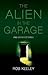 The Alien in the Garage and Other Stories
