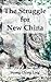 The Struggle for New China