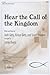 Hear the Call of the Kingdom by Kristyn Getty