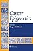 Cancer Epigenetics