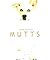 Mutts by Sharon Montrose