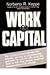 Work and Capital