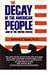 The Decay of the American People and the United States