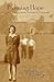 Pursuing Hope: A Journey Fr...