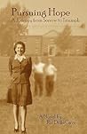 Pursuing Hope: A Journey From Sorrow to Triumph