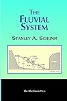The Fluvial System