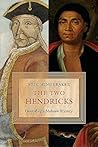The Two Hendricks: Unraveling a Mohawk Mystery The Two Hendricks: Unraveling a Mohawk Mystery