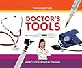 Doctor's Tools