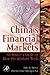China's Financial Markets by Salih N. Neftci