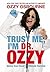 Trust Me, I'm Dr. Ozzy: Adv...