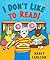 I Don't Like To Read!