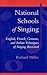 National Schools of Singing