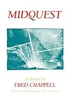 Midquest by Fred Chappell