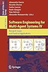 Software Engineering for Multi-Agent Systems IV: Research Issues and Practical Applications (Lecture Notes in Computer Science, 3914) Software Engineering for Multi-Agent Systems IV: Research Issues and Practical Applications (Lecture Notes in Computer Science, 3914)