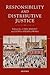 Responsibility and Distributive Justice by Carl Knight