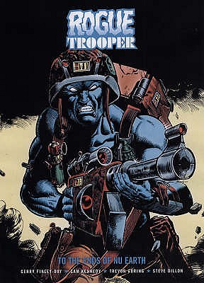 Rogue Trooper: To the Ends of Nu Earth (Paperback)