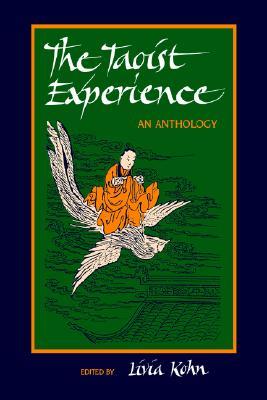 The Taoist Experience: An Anthology (Paperback)