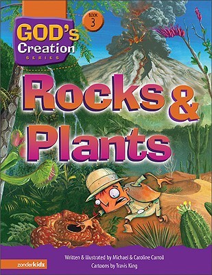 Rocks and Plants (God's Creation Series) Book 3
